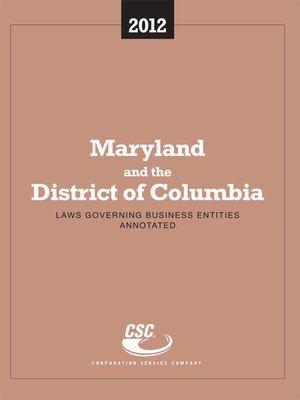 cover image of CSC Maryland & the District of Columbia Laws Governing Business Entities